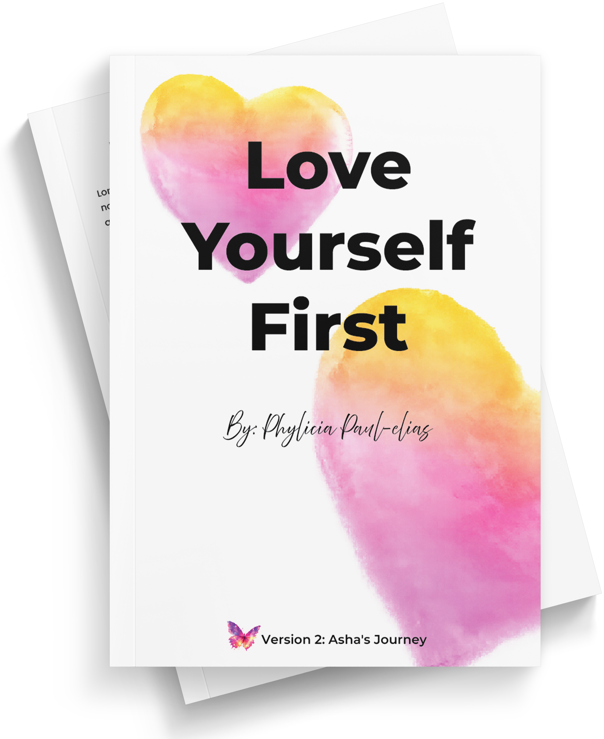 Love Yourself First Version 2: Asha's Journey